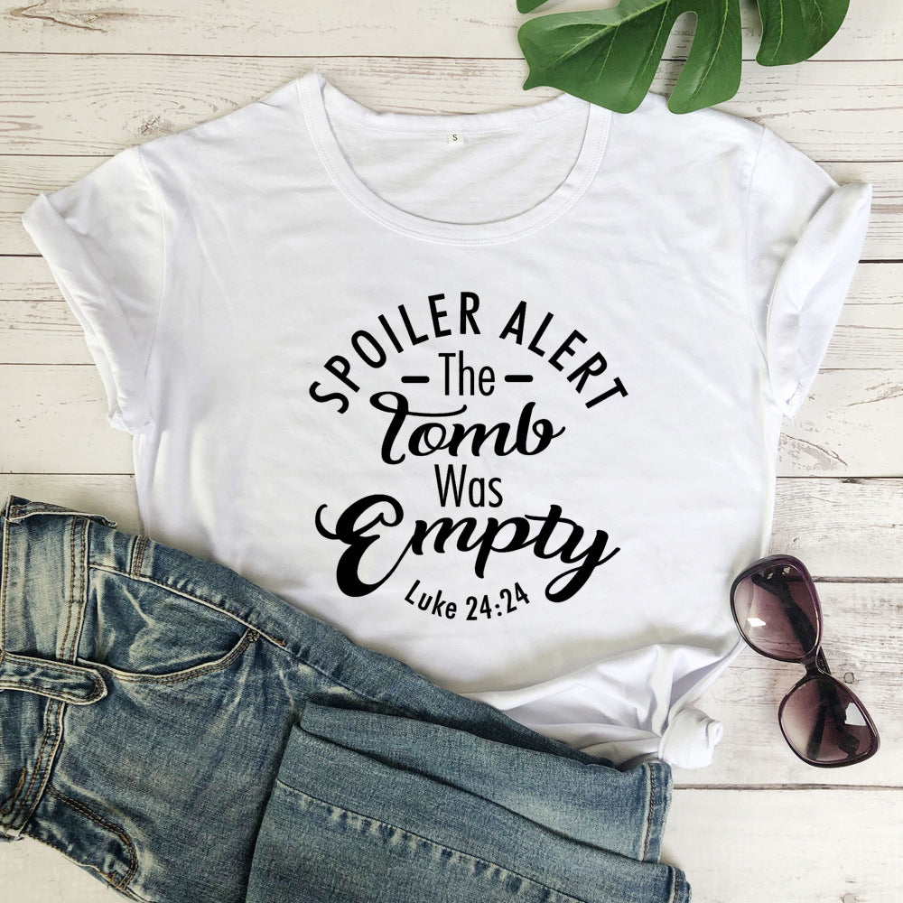Spoiler Alert The Tomb Was Empty Christian T-Shirt