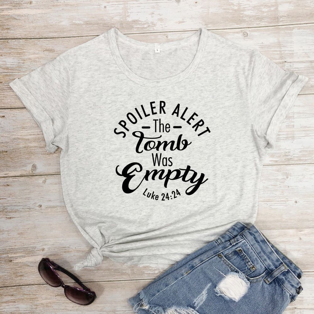 Spoiler Alert The Tomb Was Empty Christian T-Shirt