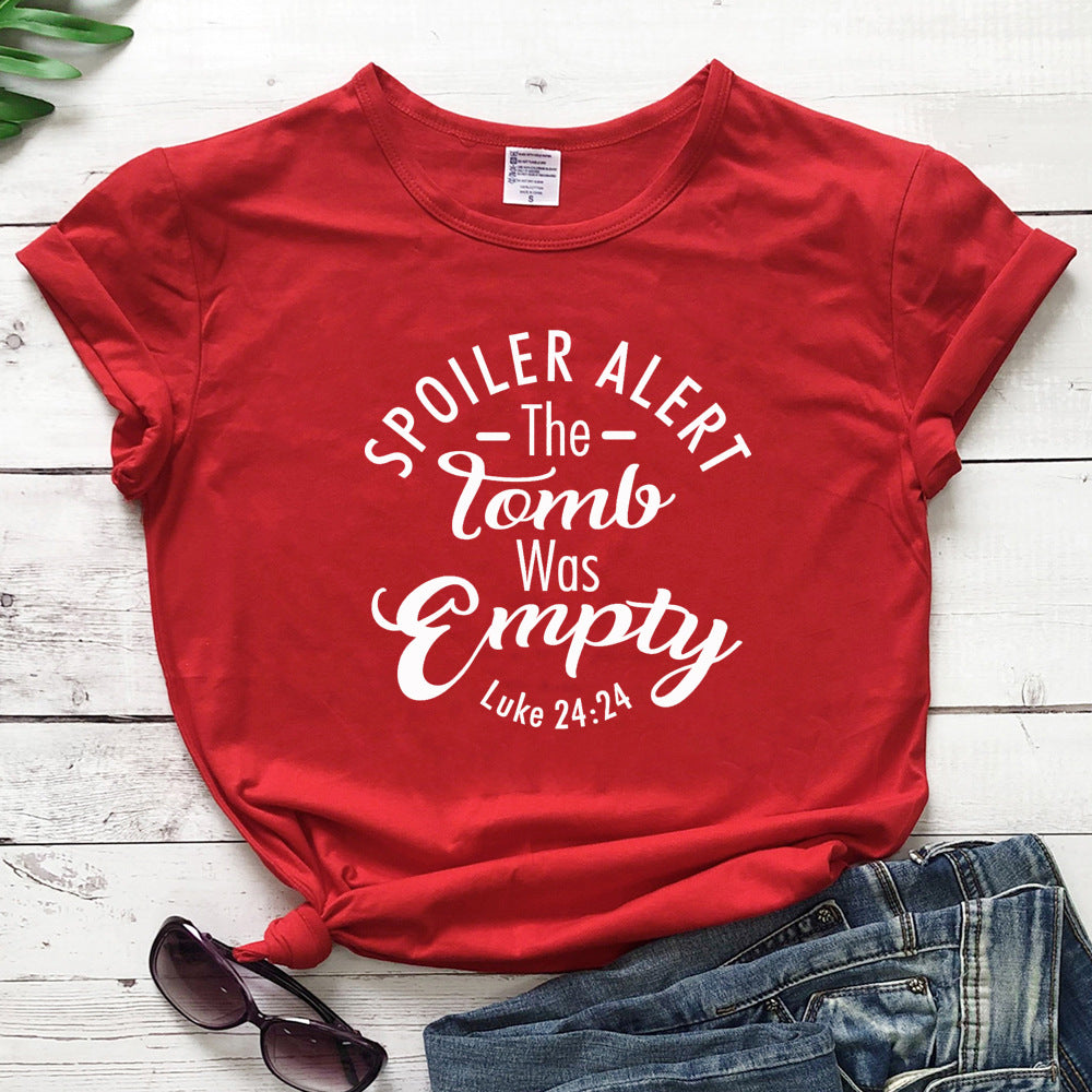 Spoiler Alert The Tomb Was Empty Christian T-Shirt