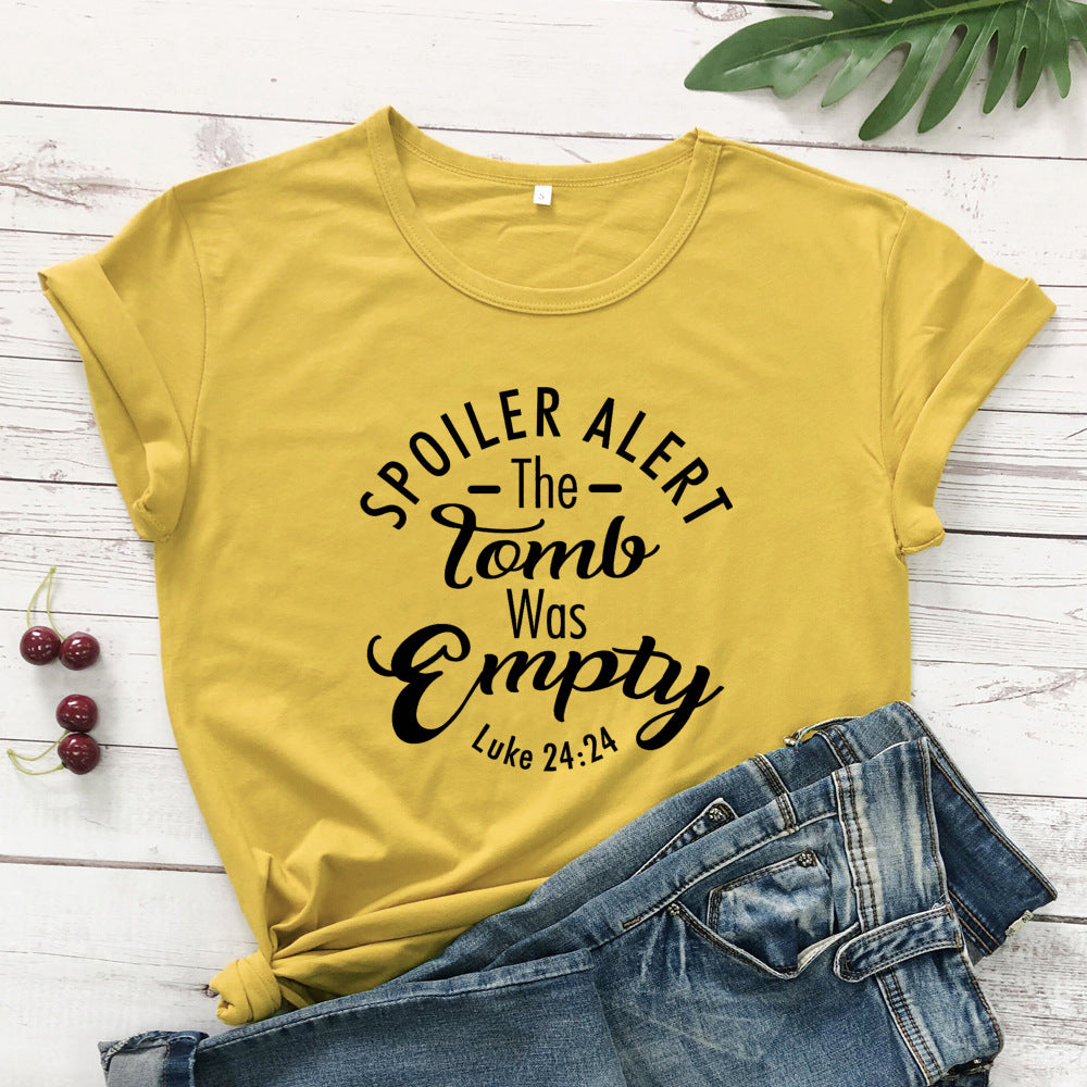 Spoiler Alert The Tomb Was Empty Christian T-Shirt