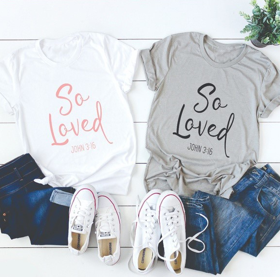SO LOVED Men and Women Inspirational T-Shirt John 3:16