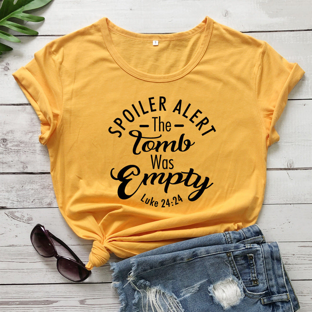 Spoiler Alert The Tomb Was Empty Christian T-Shirt