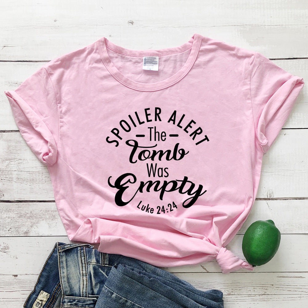 Spoiler Alert The Tomb Was Empty Christian T-Shirt