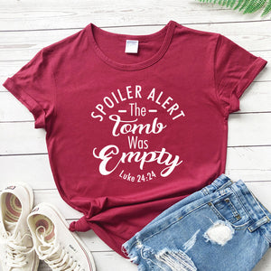 Spoiler Alert The Tomb Was Empty Christian T-Shirt