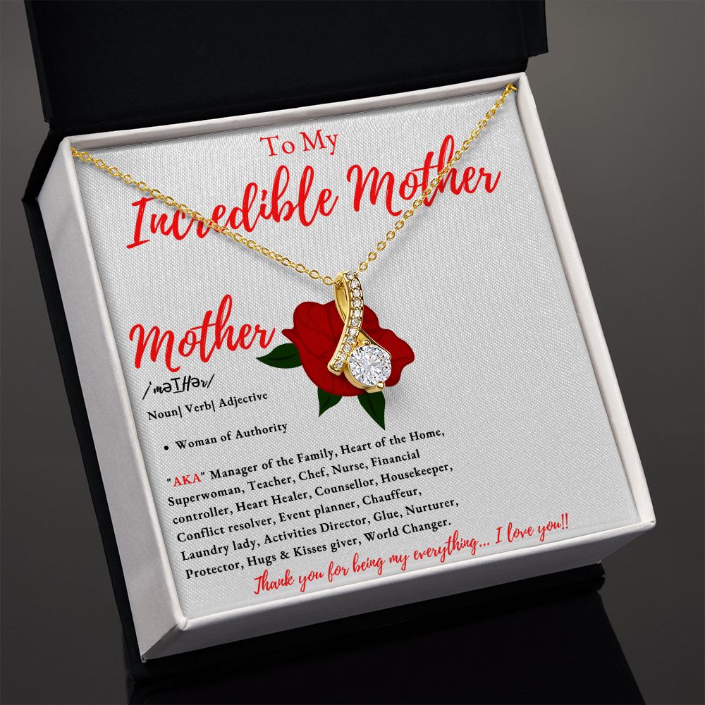 My Incredible Mother Alluring Beauty necklace, Mother Birthday Gift, Mother Anniversary Gift, Mother Christmas Gift, Gift for Mom