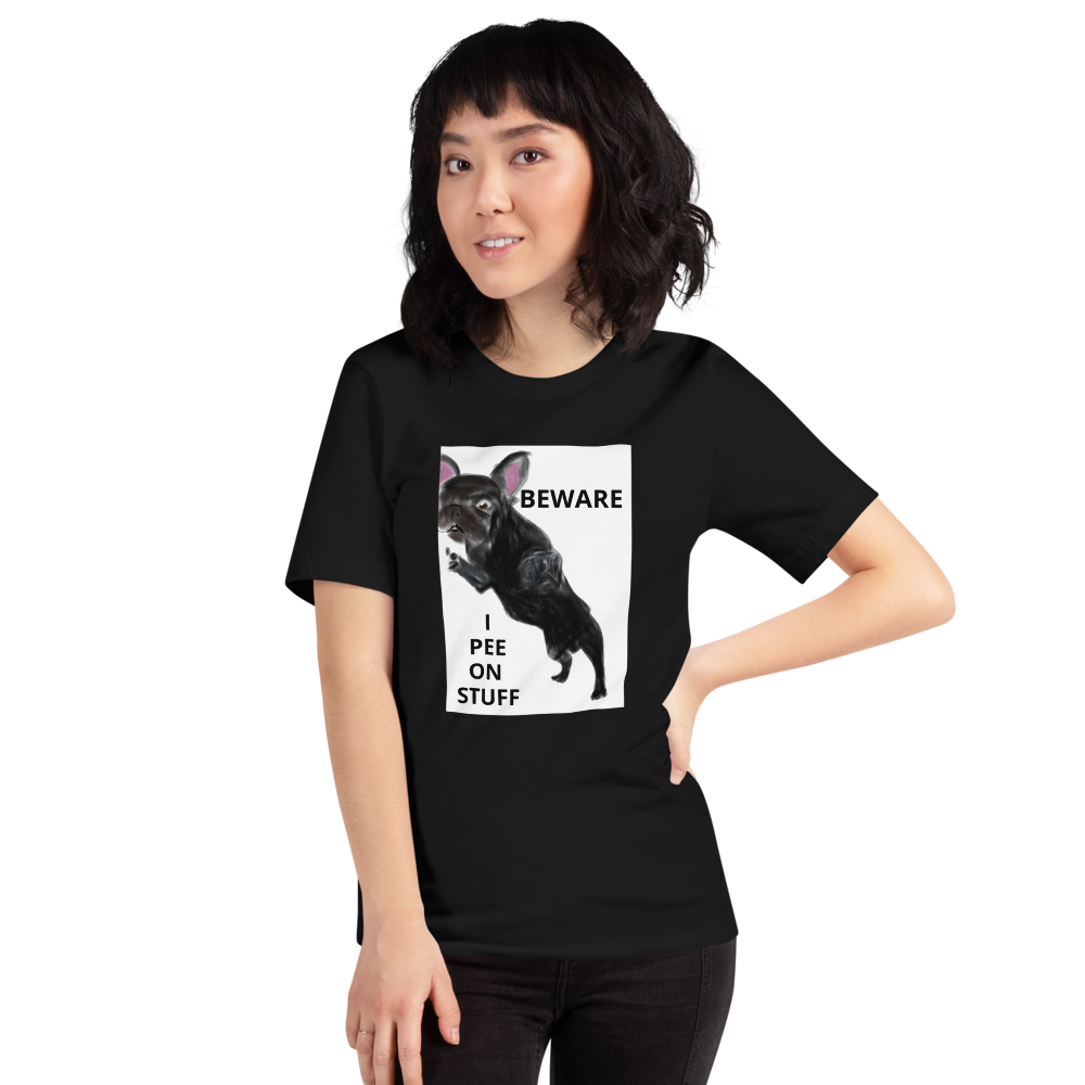"BEWARE I PEE ON STUFF" Graphic French Bulldog Printed Short-Sleeve Unisex T-Shirt