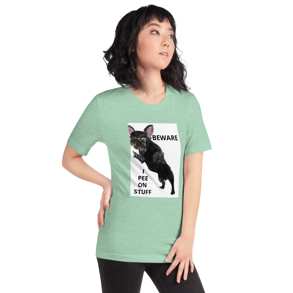 "BEWARE I PEE ON STUFF" Graphic French Bulldog Printed Short-Sleeve Unisex T-Shirt