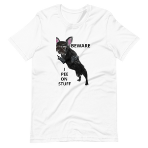 "BEWARE I PEE ON STUFF" Graphic French Bulldog Printed Short-Sleeve Unisex T-Shirt