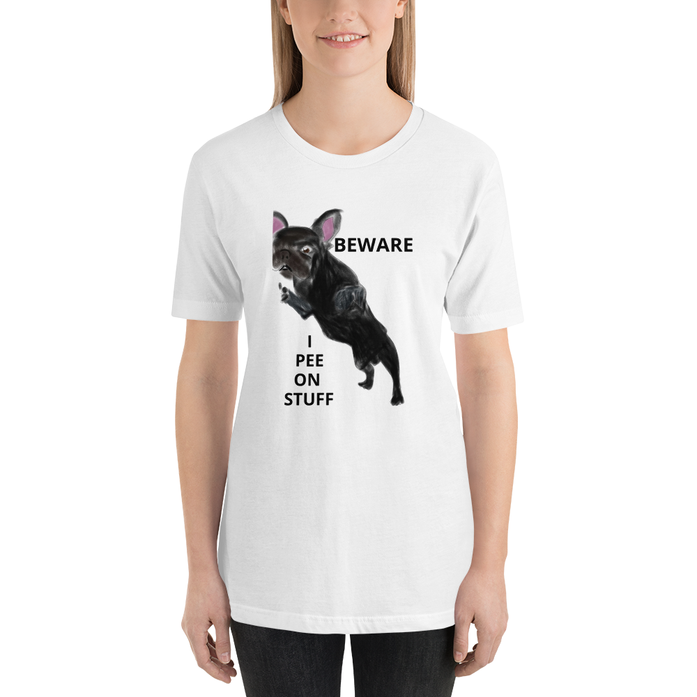 "BEWARE I PEE ON STUFF" Graphic French Bulldog Printed Short-Sleeve Unisex T-Shirt