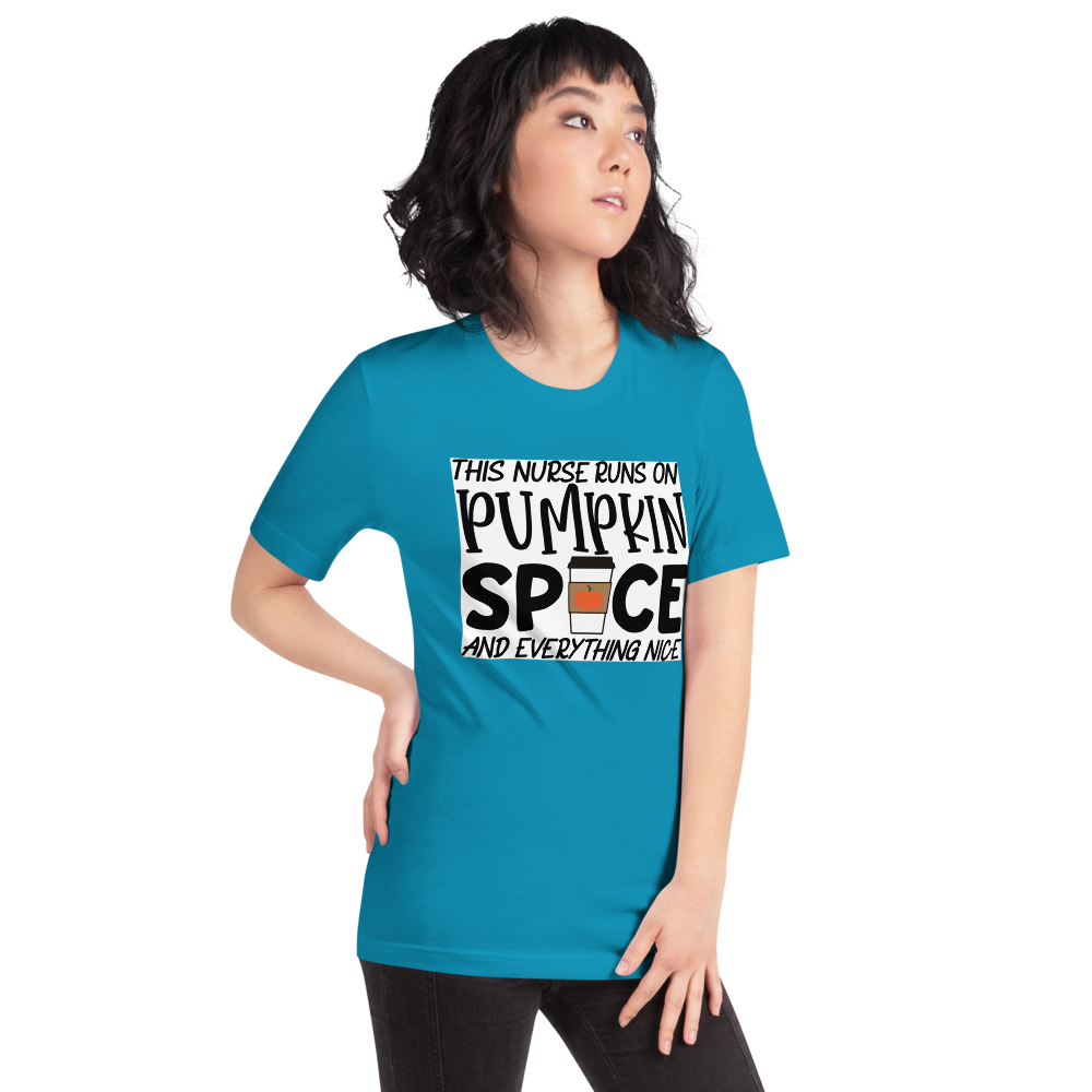 This Nurse Runs on Pumpkin Spice and Everything Nice Short-Sleeve Unisex T-Shirt