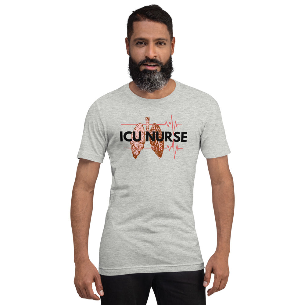 ICU Nurse T-Shirt-Intensive Care Unit- Gift for Nurses- Nursing Shirt- Nurse Life - Registered Nurse Appreciation- Short-Sleeve Unisex T-Shirt