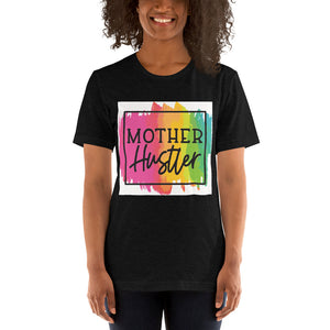 Mother Hustler Short-Sleeve Unisex T-Shirt
