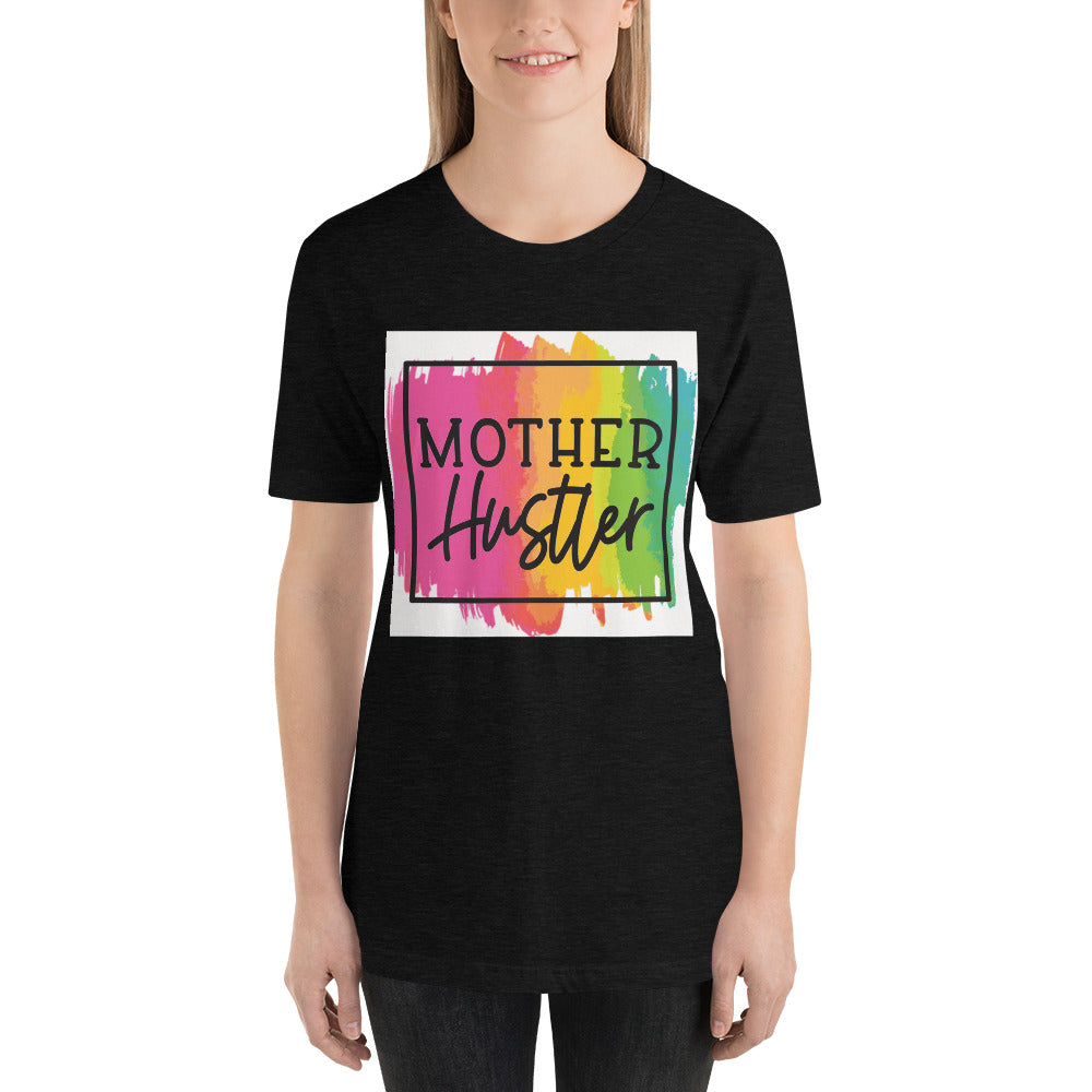 Mother Hustler Short-Sleeve Unisex T-Shirt