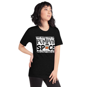 This Nurse Runs on Pumpkin Spice and Everything Nice Short-Sleeve Unisex T-Shirt