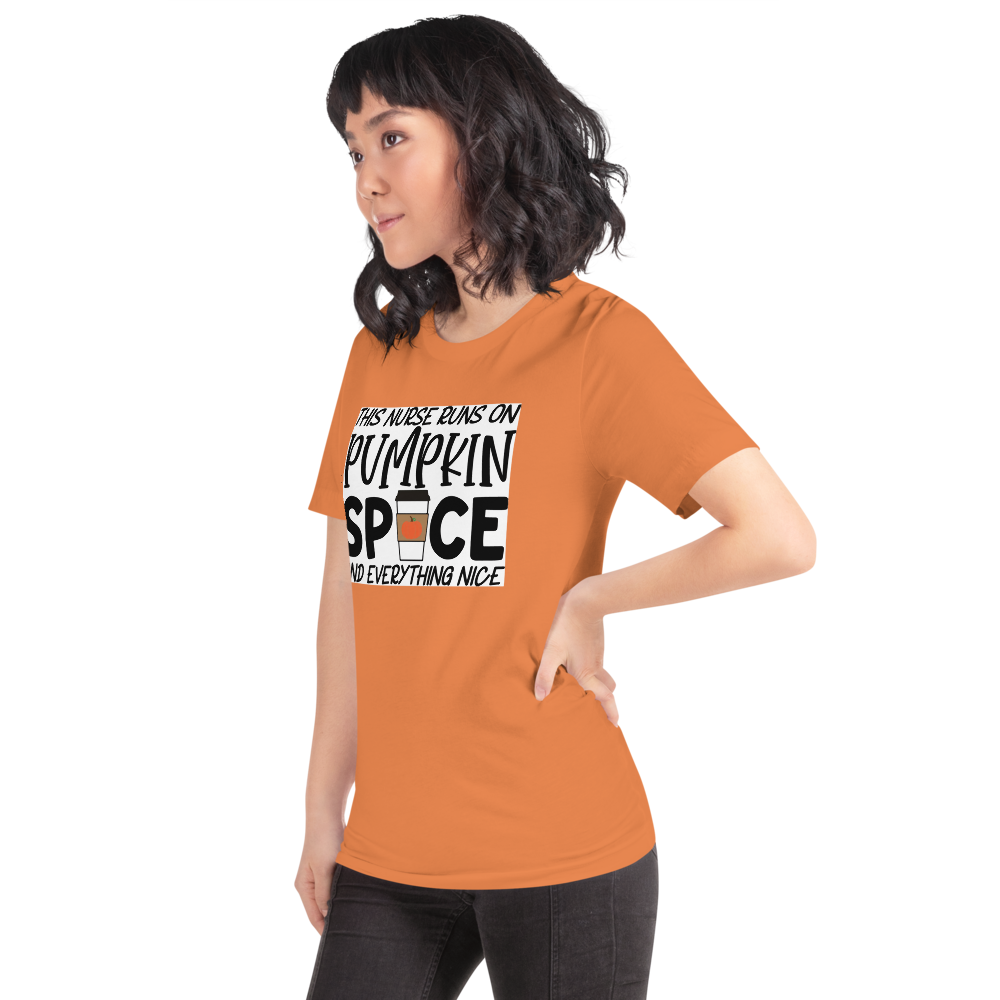 This Nurse Runs on Pumpkin Spice and Everything Nice Short-Sleeve Unisex T-Shirt