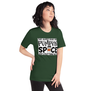 This Nurse Runs on Pumpkin Spice and Everything Nice Short-Sleeve Unisex T-Shirt