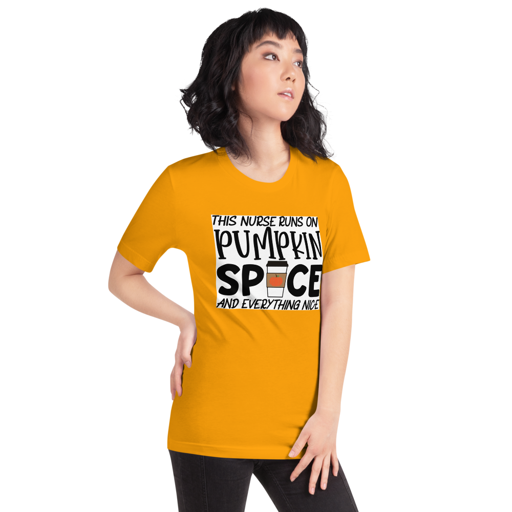 This Nurse Runs on Pumpkin Spice and Everything Nice Short-Sleeve Unisex T-Shirt