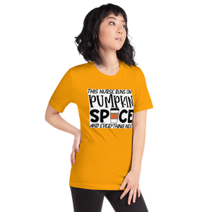 This Nurse Runs on Pumpkin Spice and Everything Nice Short-Sleeve Unisex T-Shirt