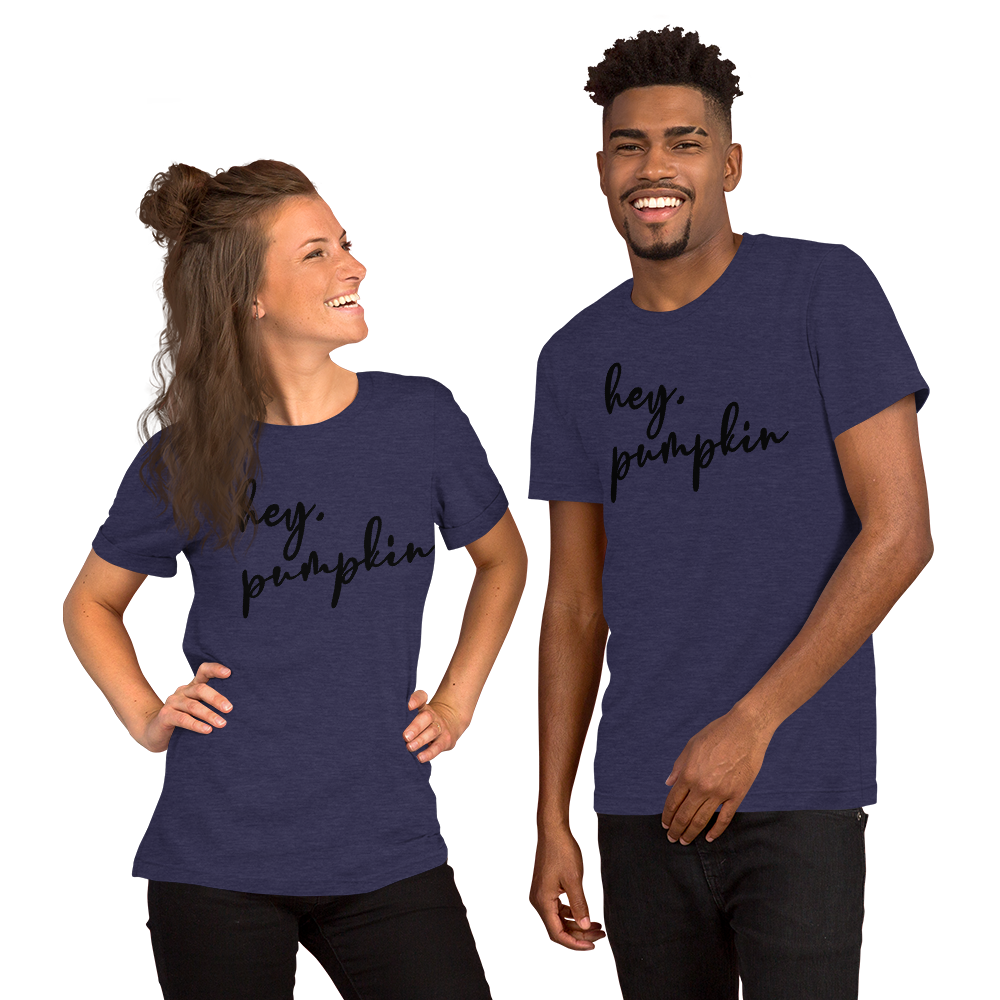 Hey Pumpkin Short-Sleeve Unisex T-Shirt