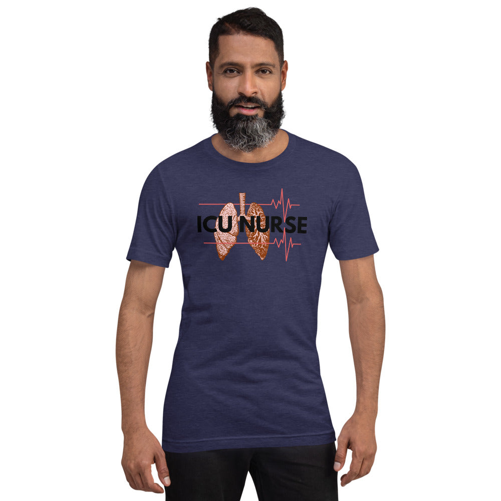 ICU Nurse T-Shirt-Intensive Care Unit- Gift for Nurses- Nursing Shirt- Nurse Life - Registered Nurse Appreciation- Short-Sleeve Unisex T-Shirt