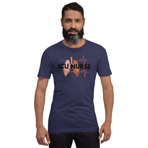 ICU Nurse T-Shirt-Intensive Care Unit- Gift for Nurses- Nursing Shirt- Nurse Life - Registered Nurse Appreciation- Short-Sleeve Unisex T-Shirt