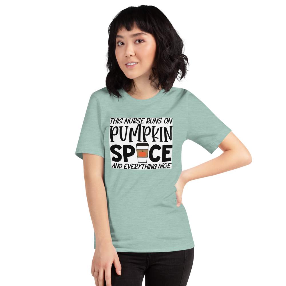 This Nurse Runs on Pumpkin Spice and Everything Nice Short-Sleeve Unisex T-Shirt