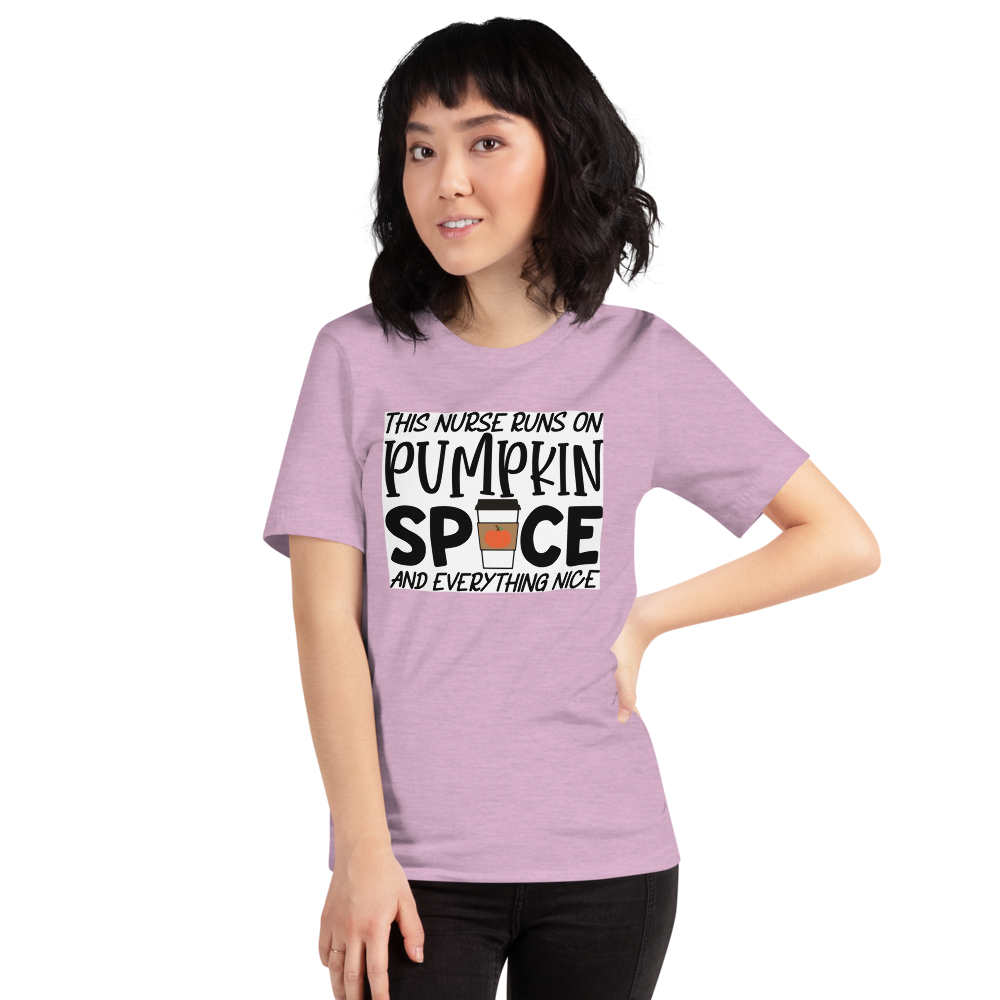 This Nurse Runs on Pumpkin Spice and Everything Nice Short-Sleeve Unisex T-Shirt