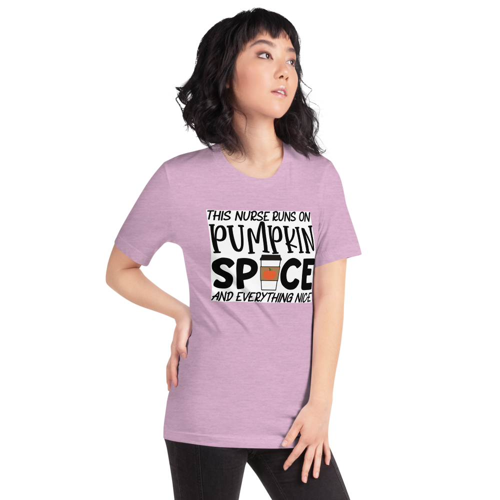 This Nurse Runs on Pumpkin Spice and Everything Nice Short-Sleeve Unisex T-Shirt