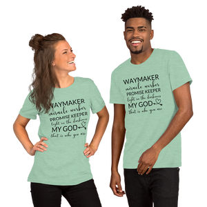 Way Maker| Miracle Worker| Promise Keeper| My God| Faith | Tee |Graphic Short-Sleeve Unisex T-Shirt