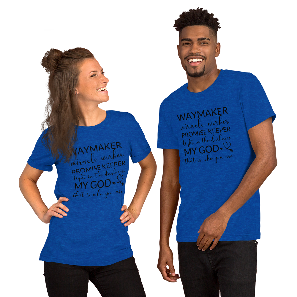 Way Maker| Miracle Worker| Promise Keeper| My God| Faith | Tee |Graphic Short-Sleeve Unisex T-Shirt