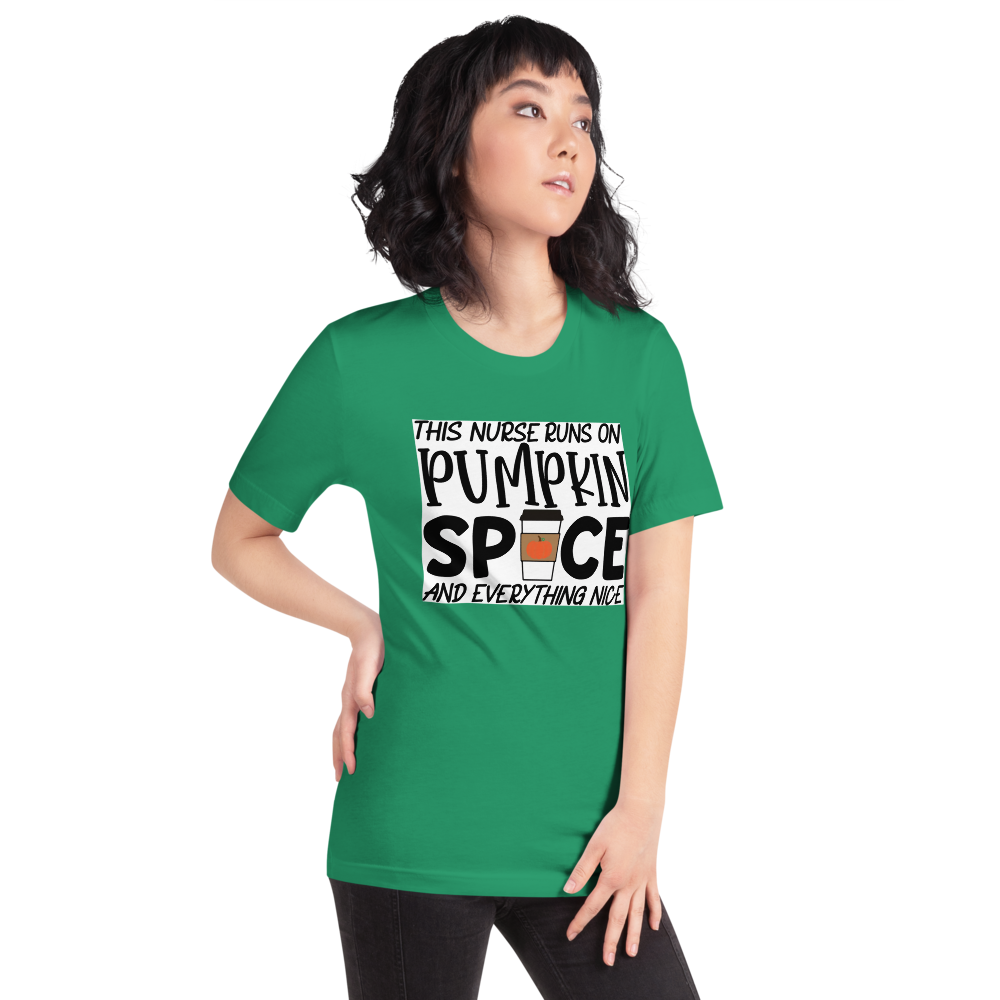 This Nurse Runs on Pumpkin Spice and Everything Nice Short-Sleeve Unisex T-Shirt