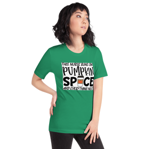 This Nurse Runs on Pumpkin Spice and Everything Nice Short-Sleeve Unisex T-Shirt
