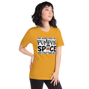 This Nurse Runs on Pumpkin Spice and Everything Nice Short-Sleeve Unisex T-Shirt