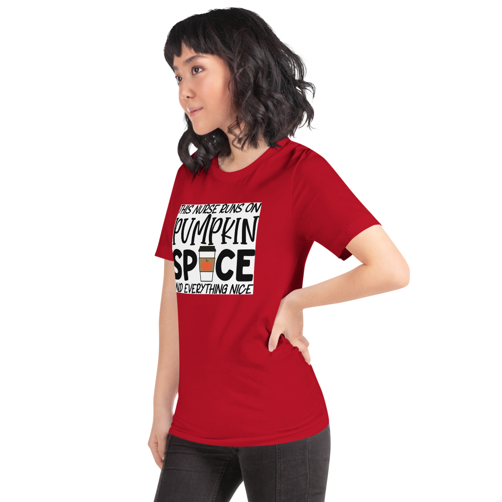This Nurse Runs on Pumpkin Spice and Everything Nice Short-Sleeve Unisex T-Shirt