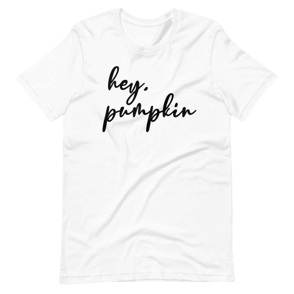 Hey Pumpkin Short-Sleeve Unisex T-Shirt