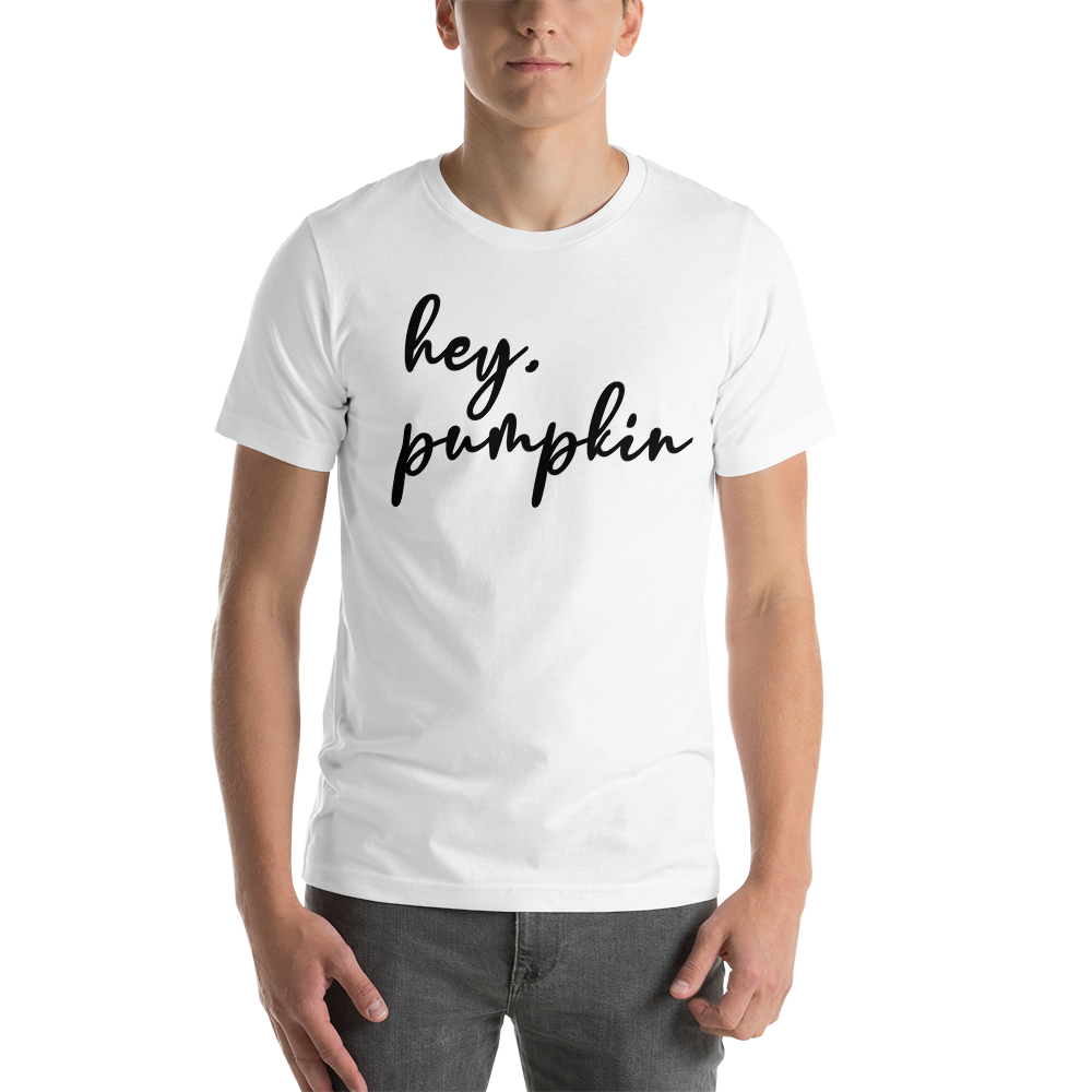 Hey Pumpkin Short-Sleeve Unisex T-Shirt