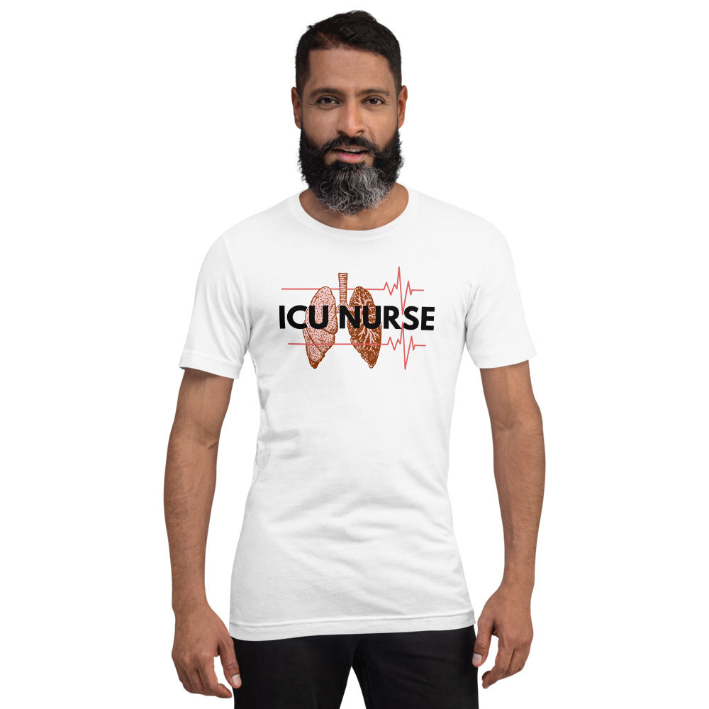 ICU Nurse T-Shirt-Intensive Care Unit- Gift for Nurses- Nursing Shirt- Nurse Life - Registered Nurse Appreciation- Short-Sleeve Unisex T-Shirt
