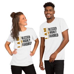 I AM Blessed And Highly Favored Short-Sleeve Unisex Graphic T-Shirt Christian Apparel, Christian T-Shirt | Religious Clothing, Jesus Clothing, Inspirational T-Shirt