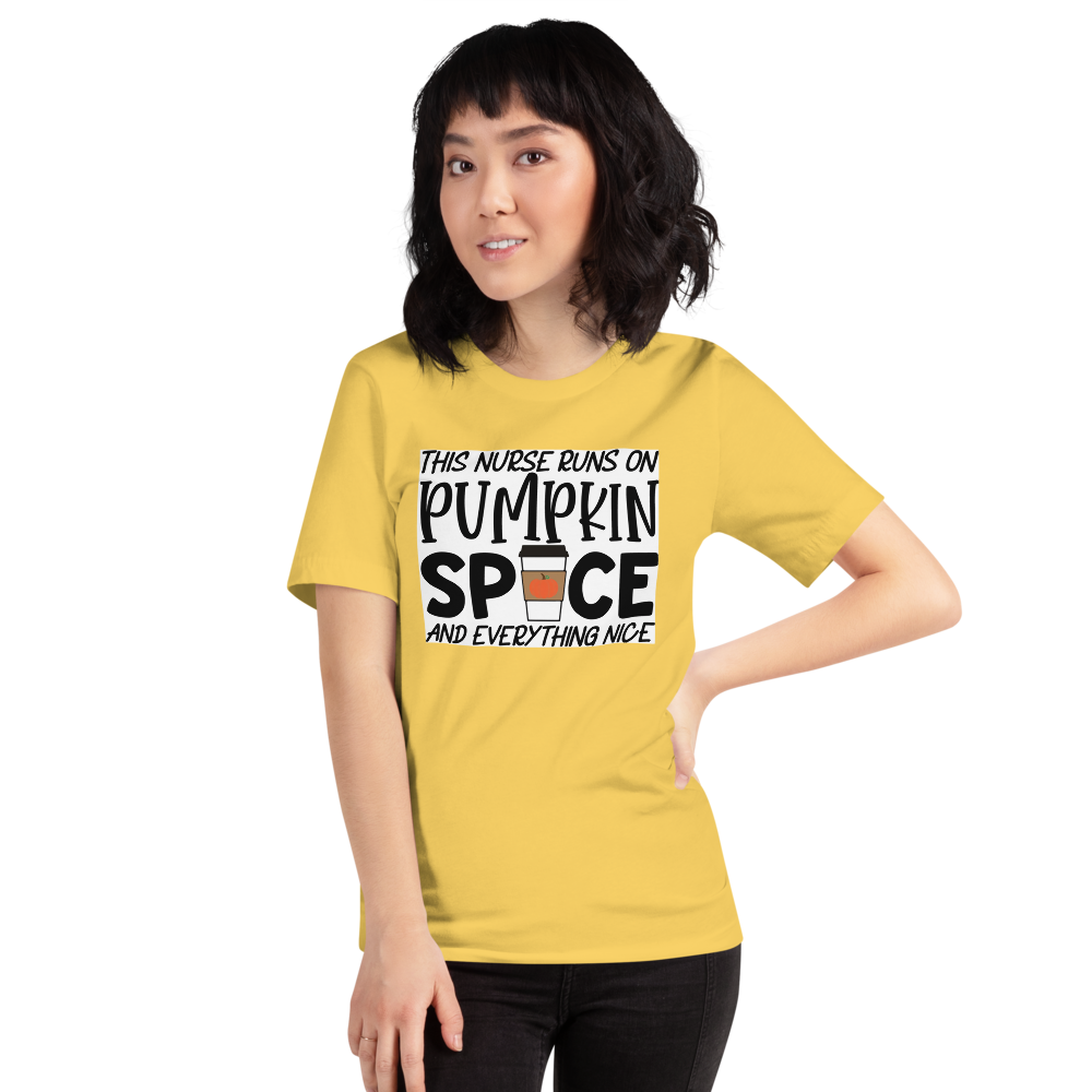 This Nurse Runs on Pumpkin Spice and Everything Nice Short-Sleeve Unisex T-Shirt