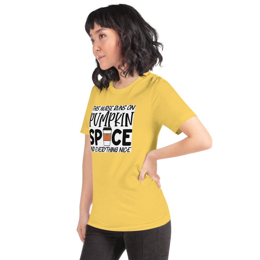This Nurse Runs on Pumpkin Spice and Everything Nice Short-Sleeve Unisex T-Shirt